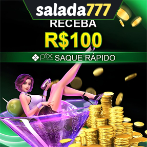 salada777 Ganhe R$ 100,00 Gratis